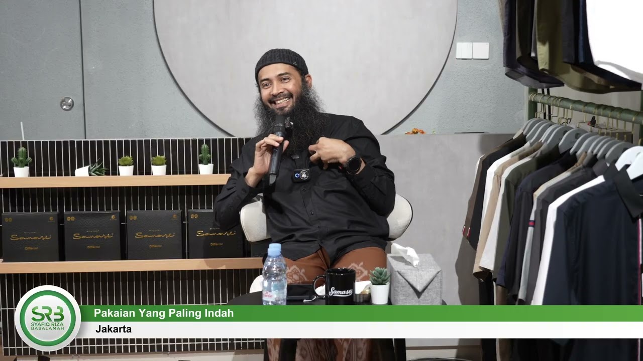 Pakaian Yang Paling Indah - Ustadz DR Syafiq Riza Basalamah MA