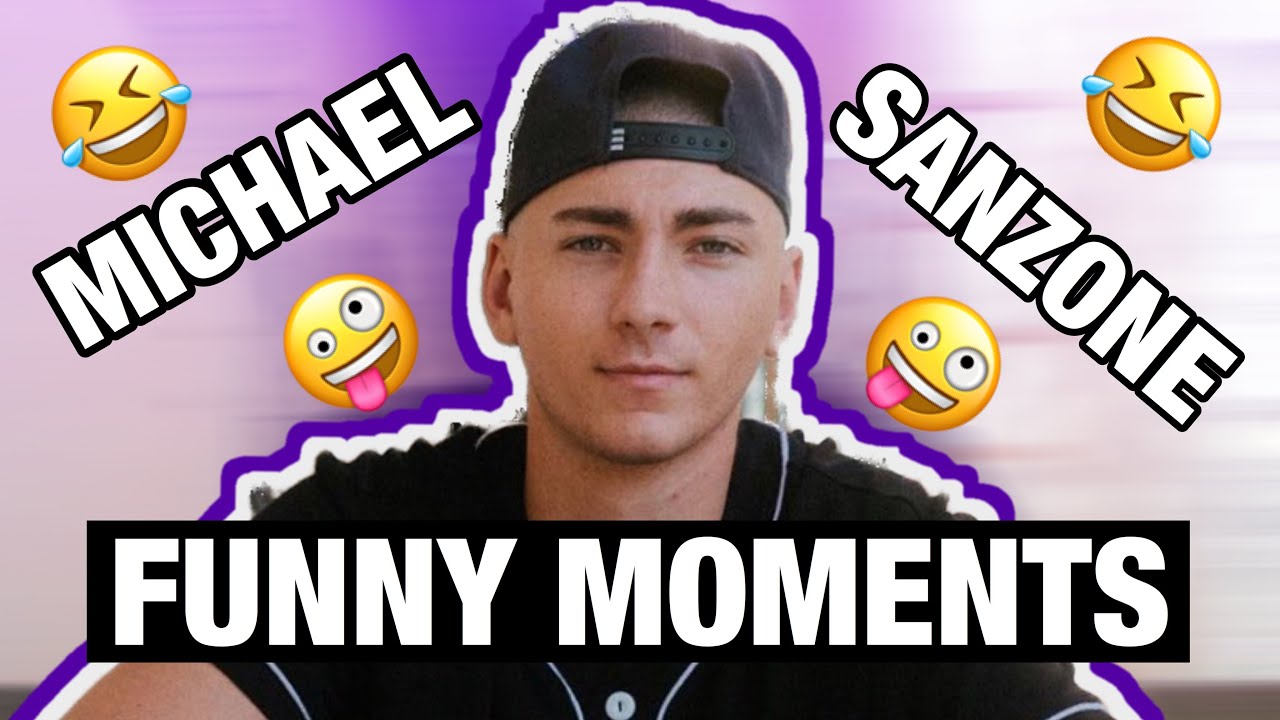 MICHAEL SANZONE FUNNY MOMENTS