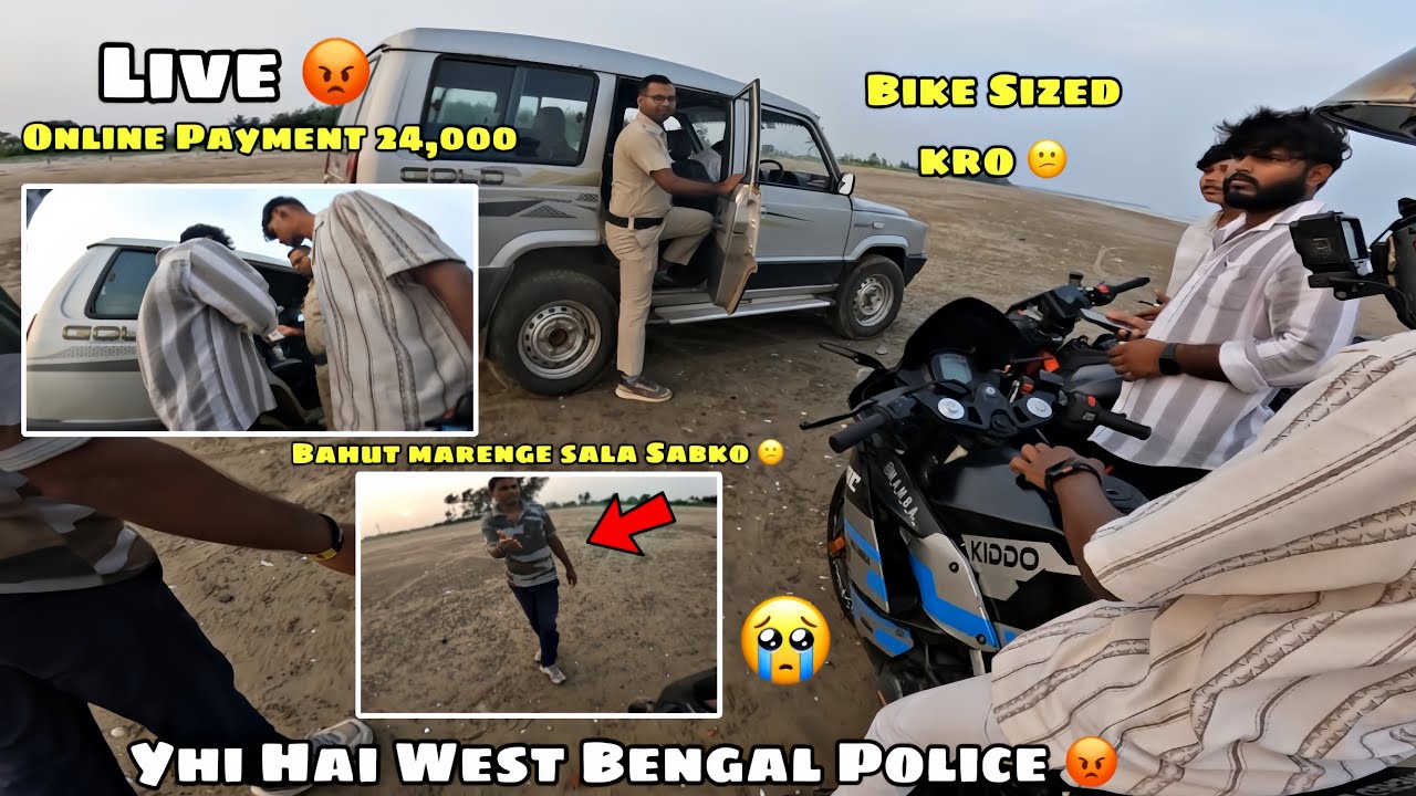 West Bengal Police 😡 Live Payment 24,000 😱 || Yha Toh Dhamki Diya 😕