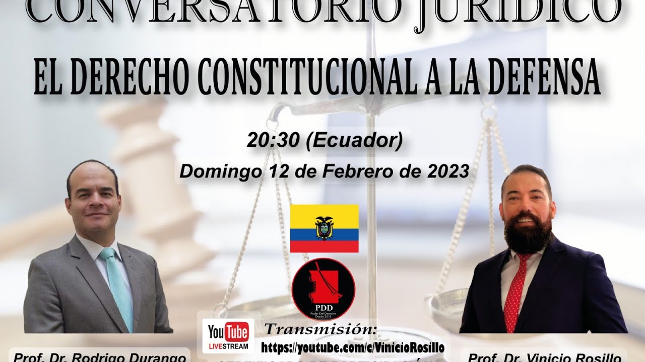 Conversatorio Jurídico El Derecho Constitucional a la Defensa