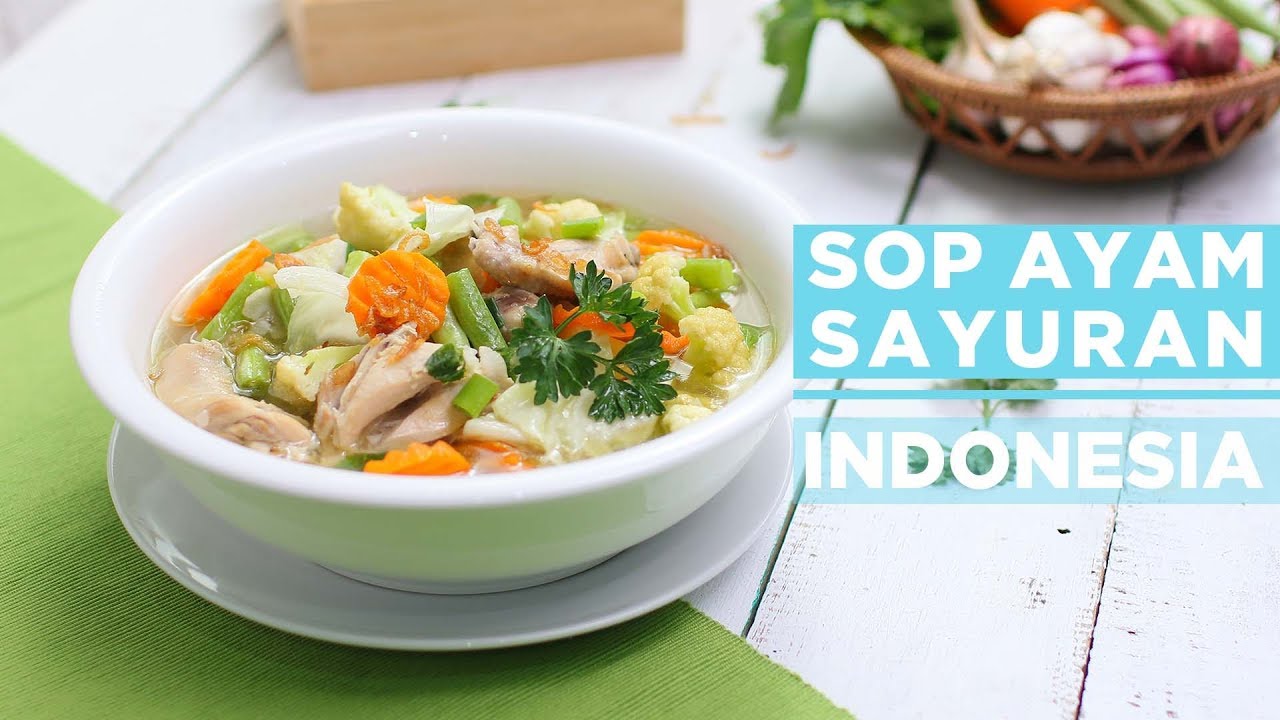 RUDY & SAHABAT - SOP AYAM SAYURAN INDONESIA