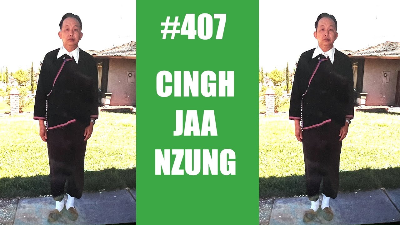 IU MIEN SONG | CINGH JAA NZUNG #407