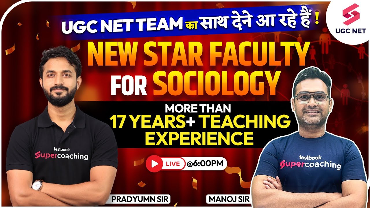UGC NET 2023 | Welcome to Team Manoj Sir | Star Faculty (Sociology) | Pradyumn Sir