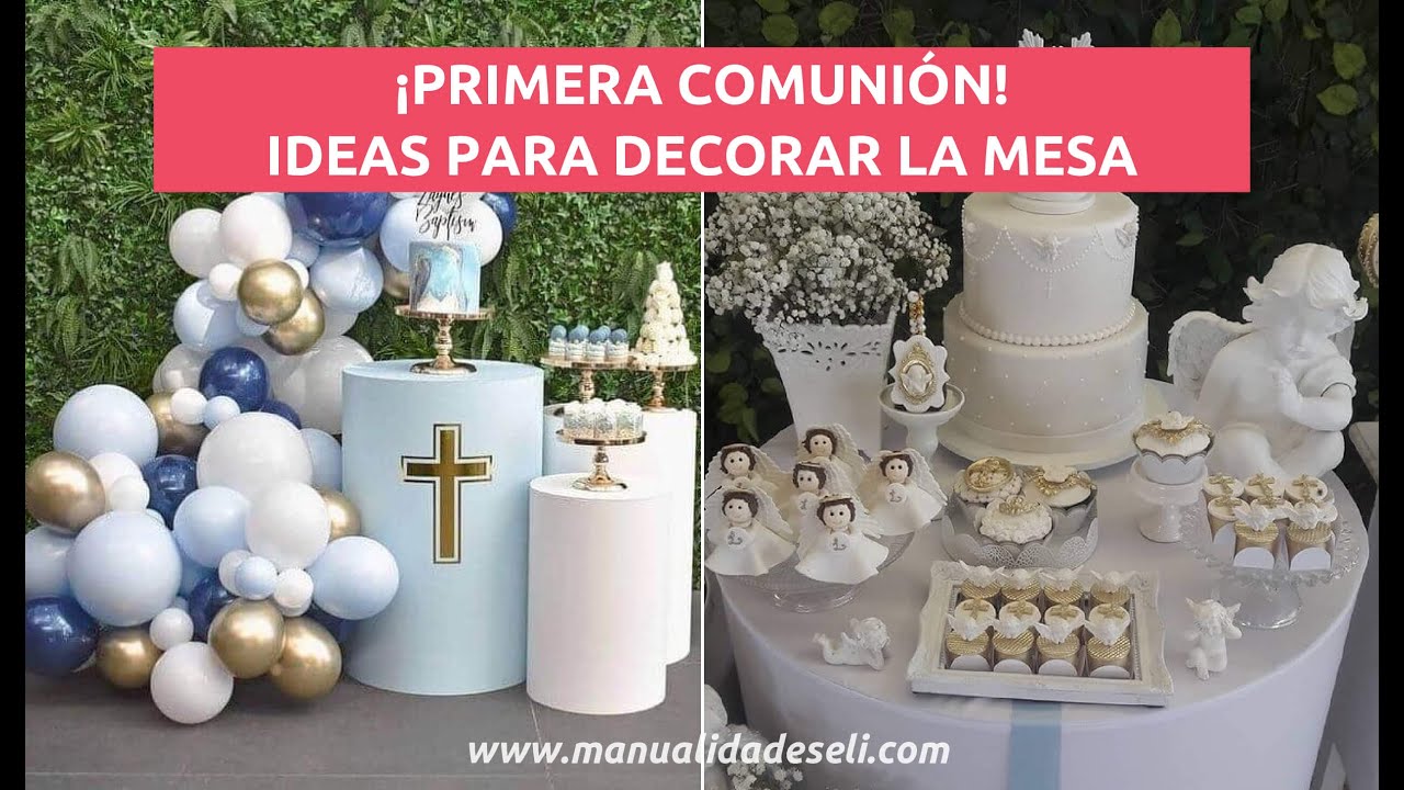 IDEAS DE CÓMO DECORAR LA MESA PARA FIESTA DE PRIMERA COMUNIÓN