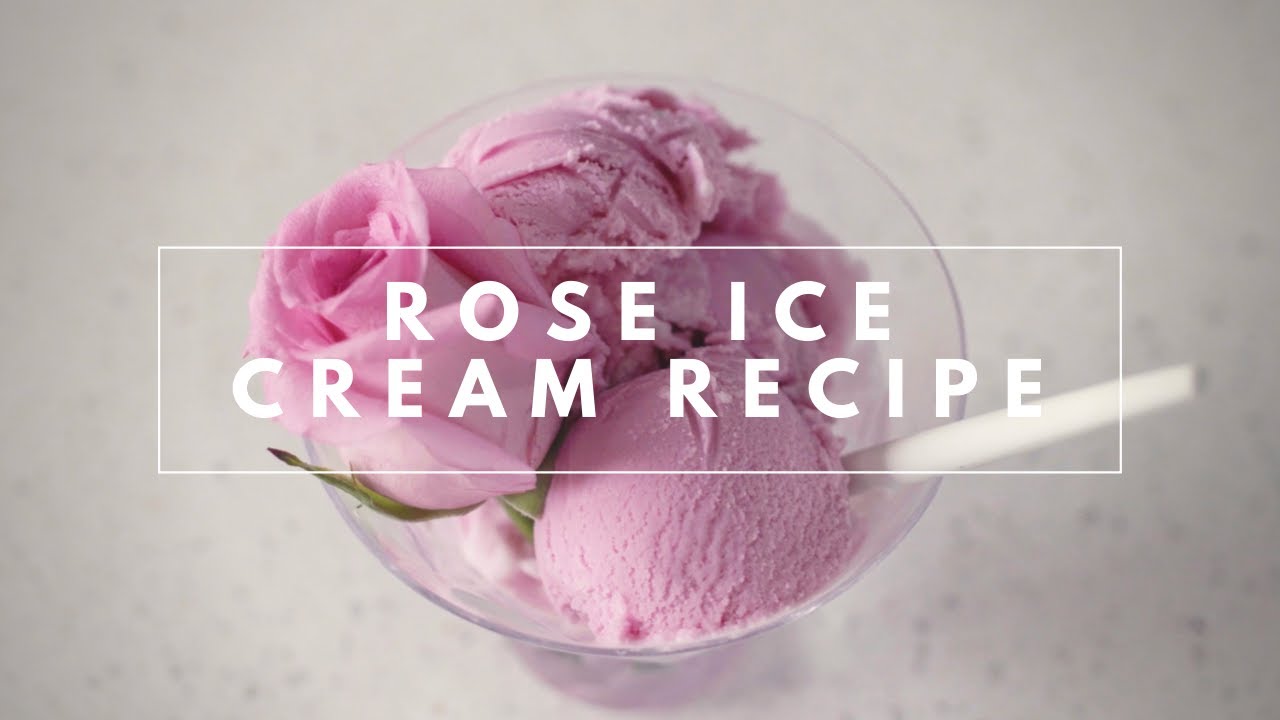 Rose Ice Cream Recipe