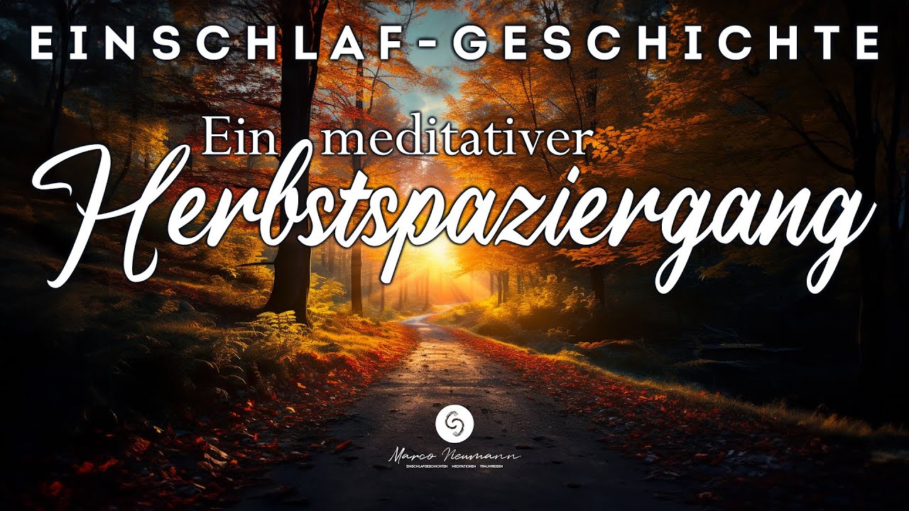 Geschichte mit Regengeräuschen zum Einschlafen (Starke Wirkung!) Eine Traumreise in den Herbst