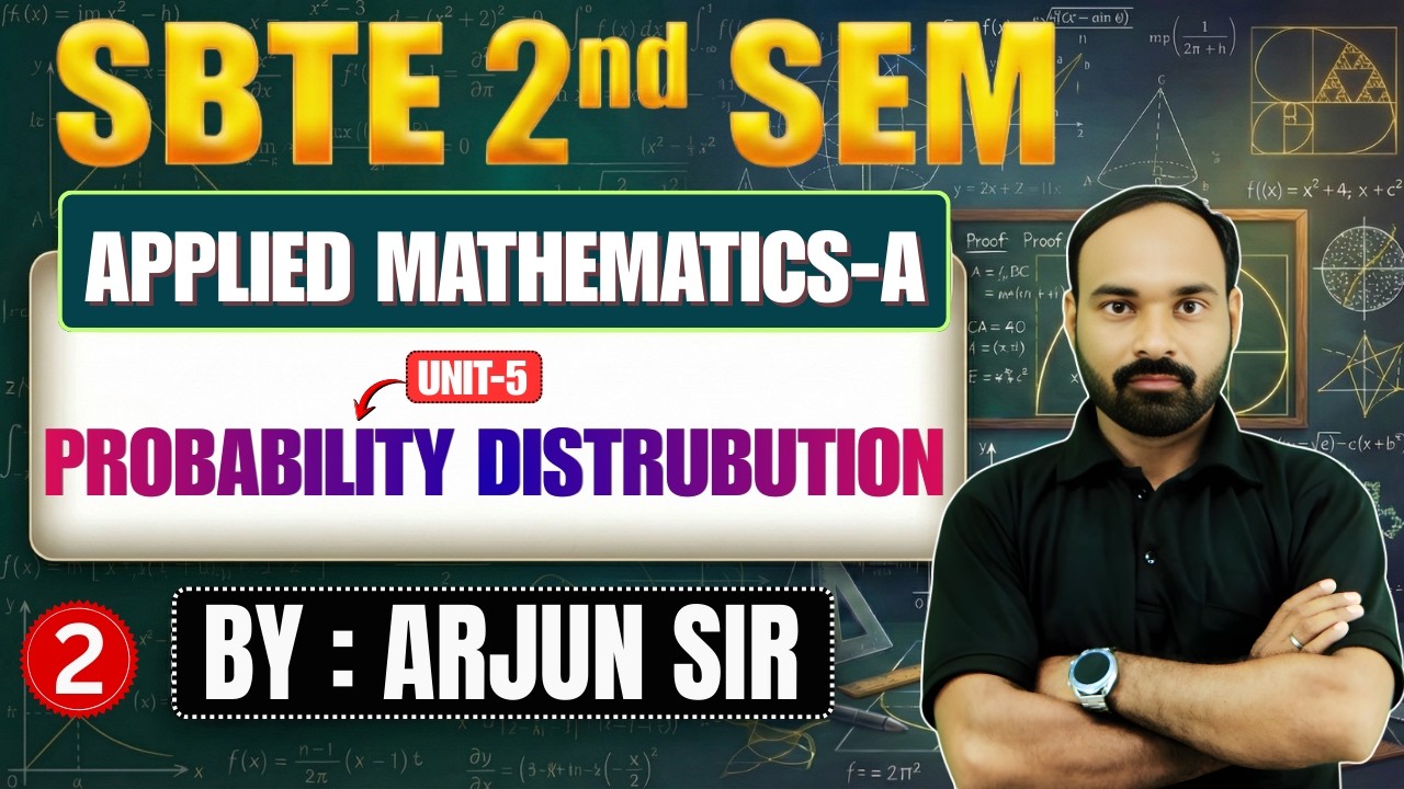 🔥SBTE 2nd Sem | Applied Mathematics-A | Lec-2 | Unit-5 : Probability Distribution | Arjun Sir