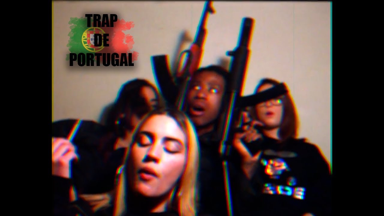 Best Portuguese Trap/Trap de Portugal