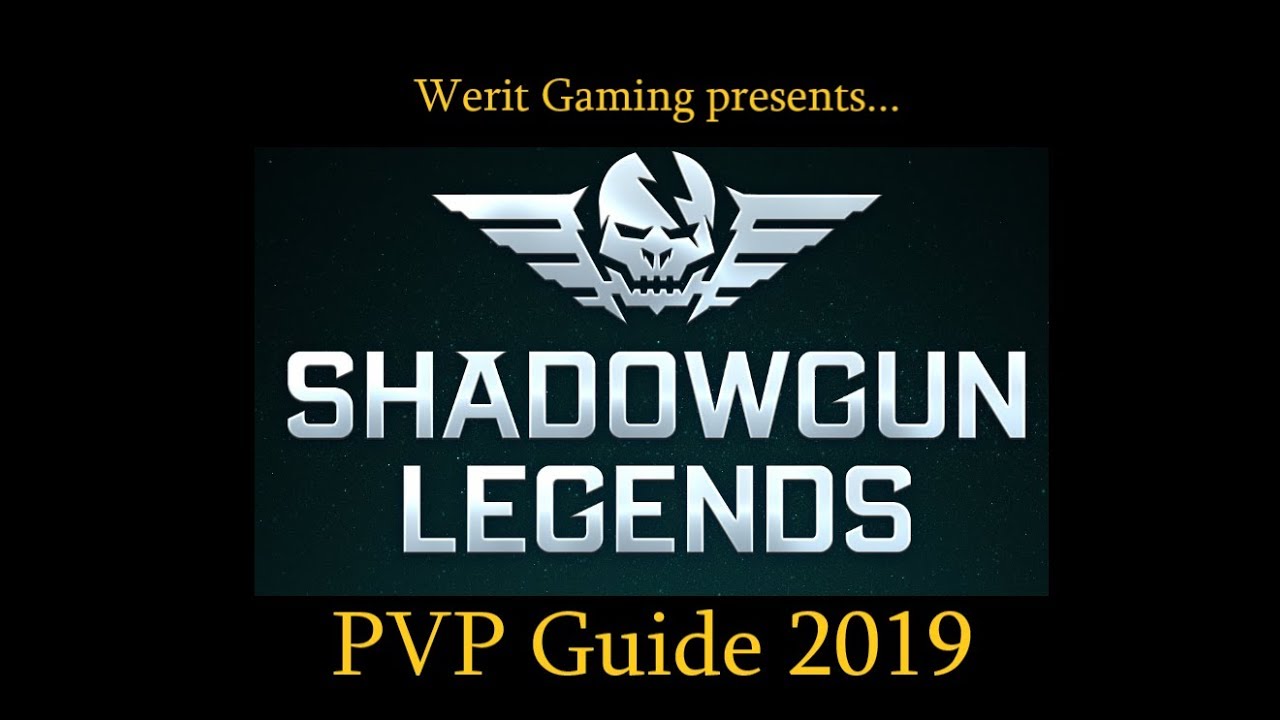 PVP Guide 2019 | Shadowgun Legends PVP