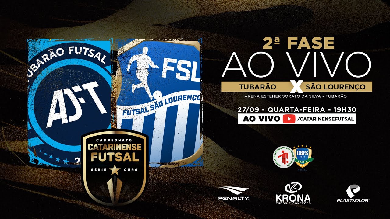 CAMPEONATO CATARINENSE SÉRIE OURO 2023 - 2ª FASE - Tubarão Futsal X Futsal São Lourenço