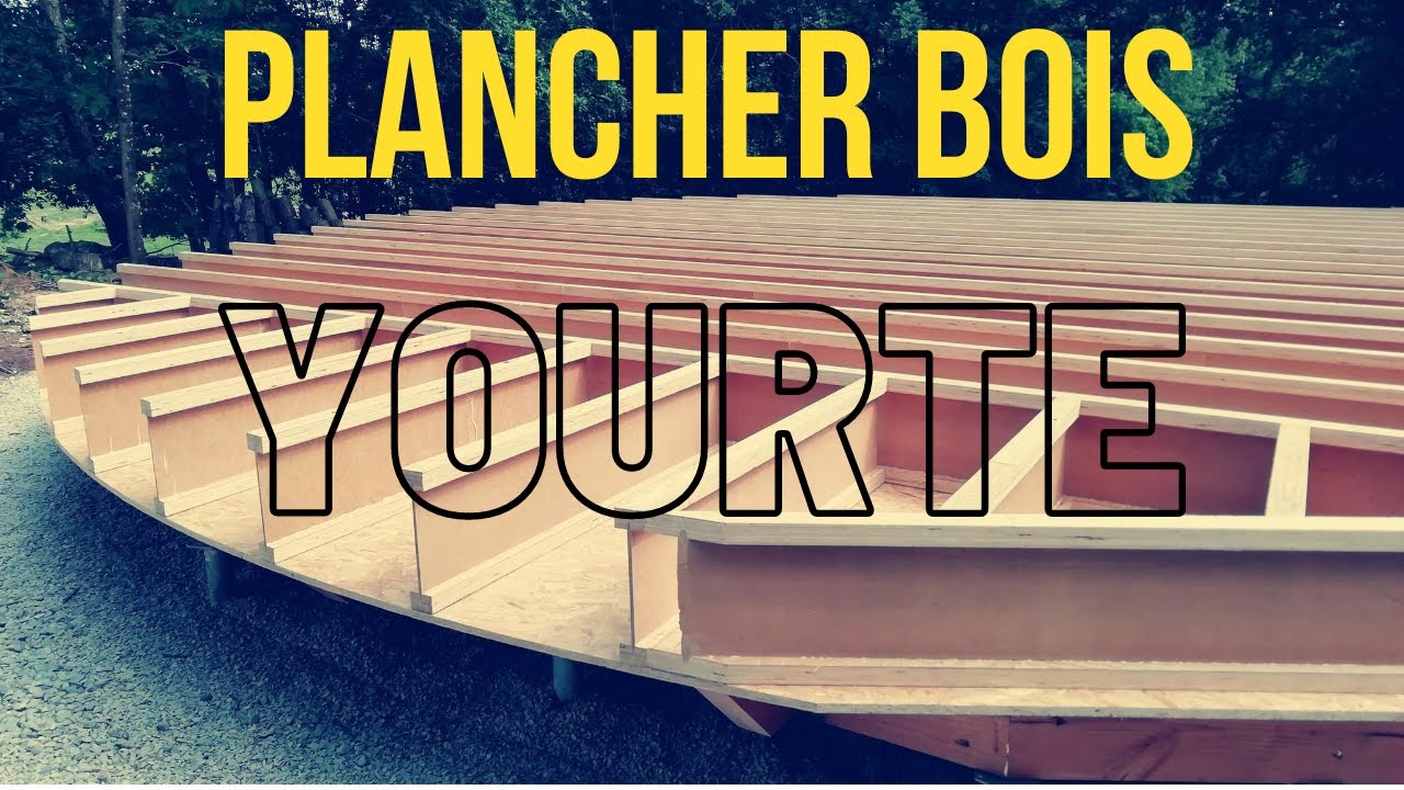 Plancher Bois pour Yourte Contemporaine Time Lapse
