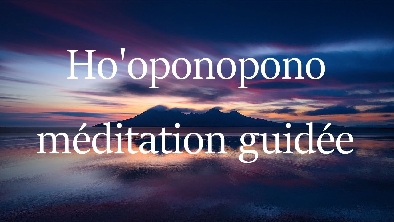 Méditation Guidée Soin Vibratoire avec l'Ho'oponopono 🎧
