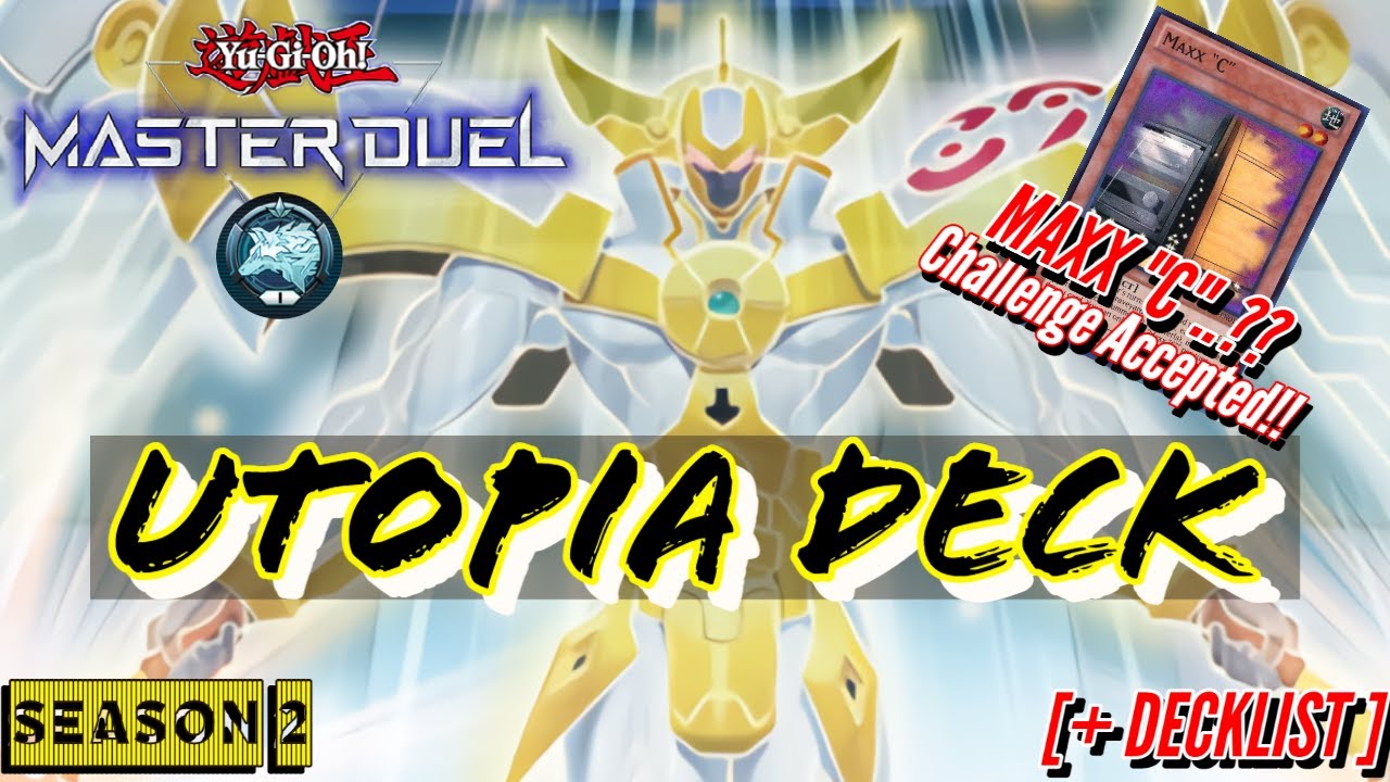 MAXX "C" CHALLENGE??!! LET'S GO! UTOPIA DECK | YUGIOH MASTER DUEL