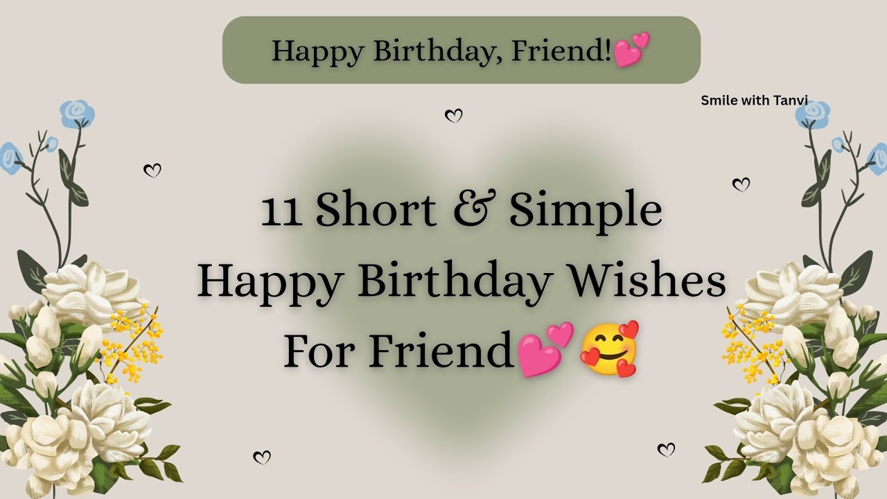 Short and simple happy birthday wishes for best friend #happybirthday #birthday #bestfriend 