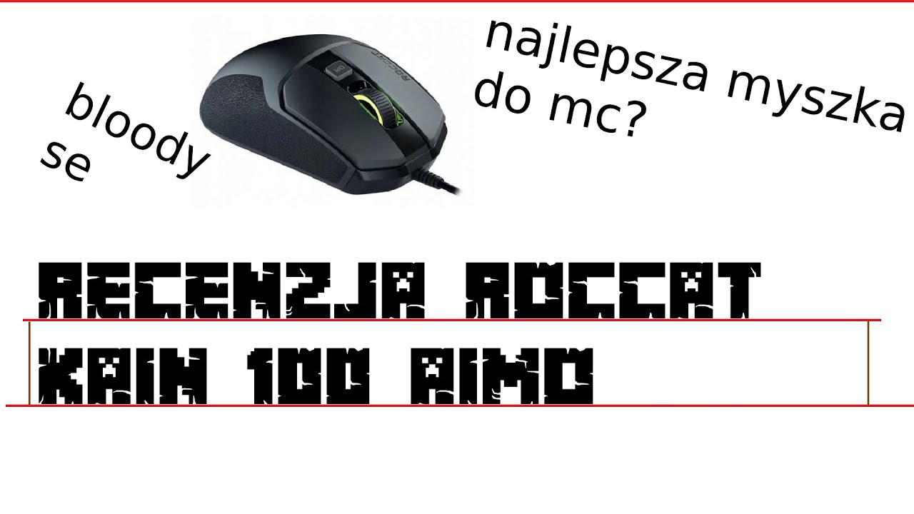 RECENZJA  roccat kain 100 aimo  (genialna myszka)