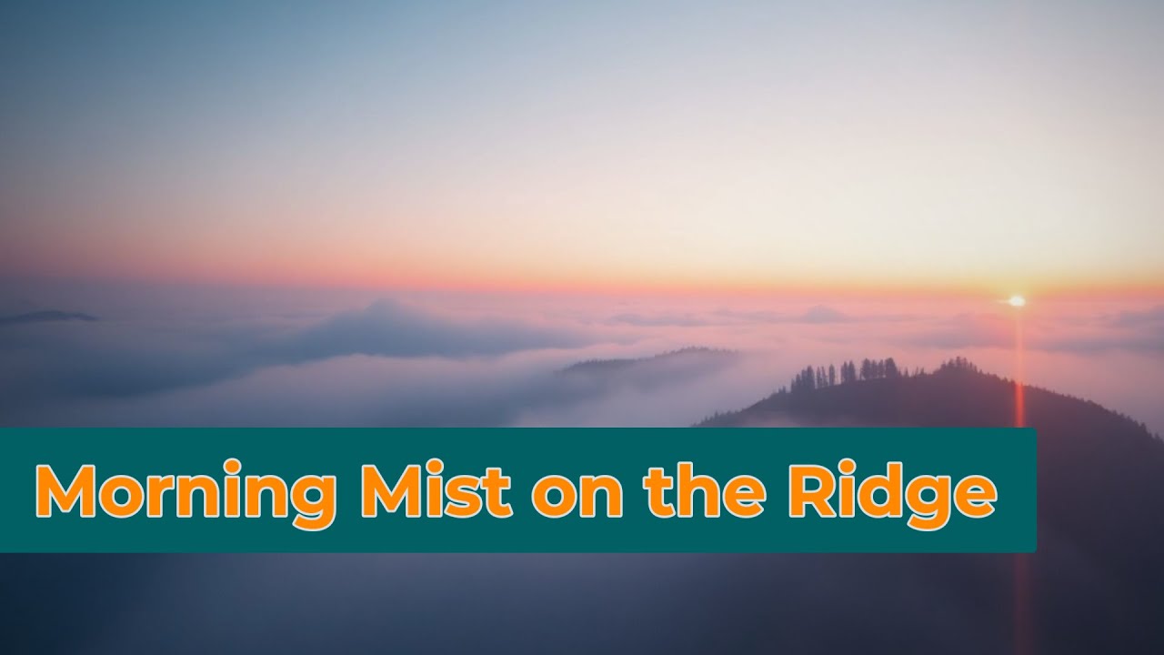 14 Morning Mist on the Ridge