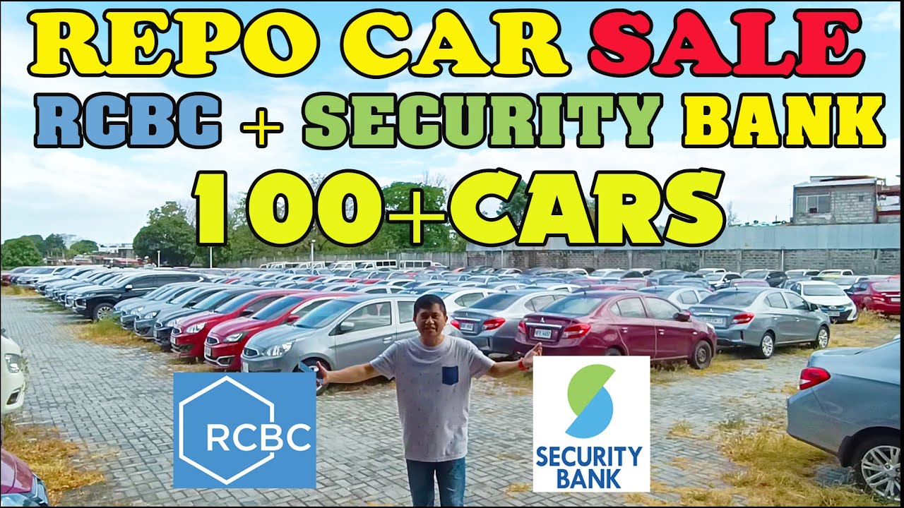 100 + Repossessed Cars Sale from RCBC and Security Bank