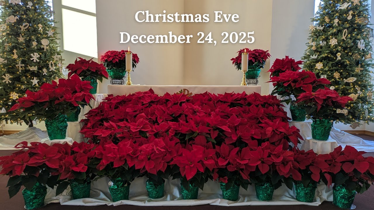 Worship 12-24-2025, Christmas Eve