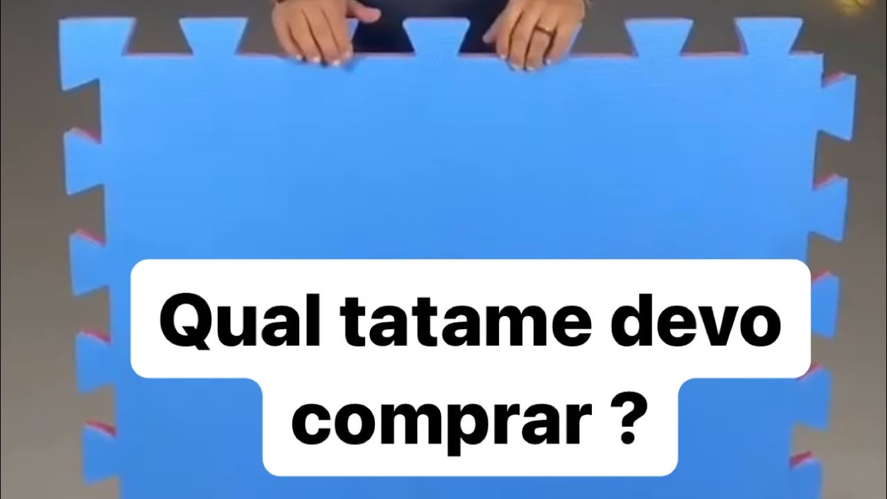 Dica sobre o qual tatame comprar