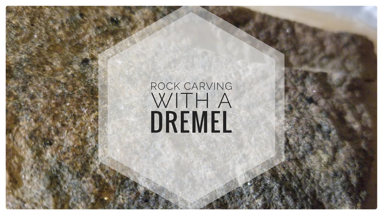 Rock carving with a Dremel