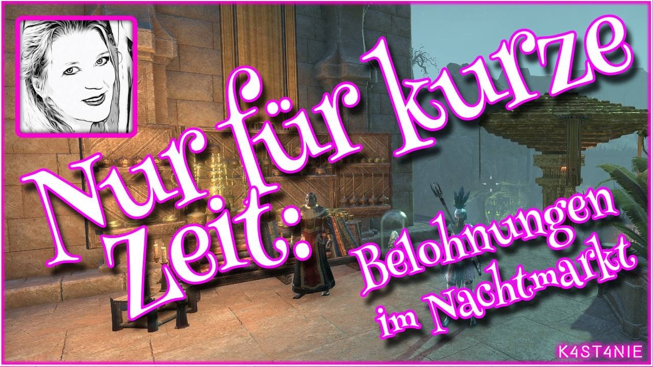 ESO - Nur f&uuml;r kurze Zeit: Belohnungen im Nachtmarkt 🌛