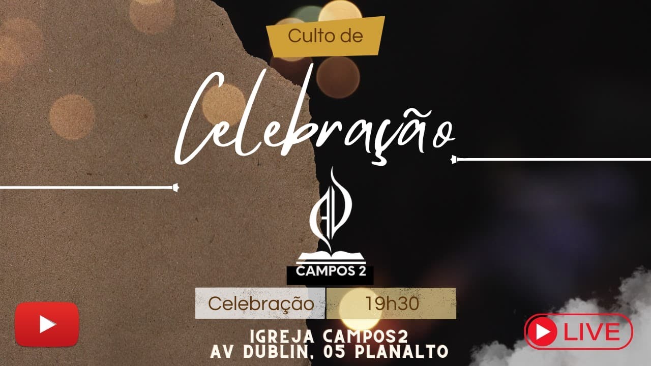 Culto de Celebração e Santa Ceia