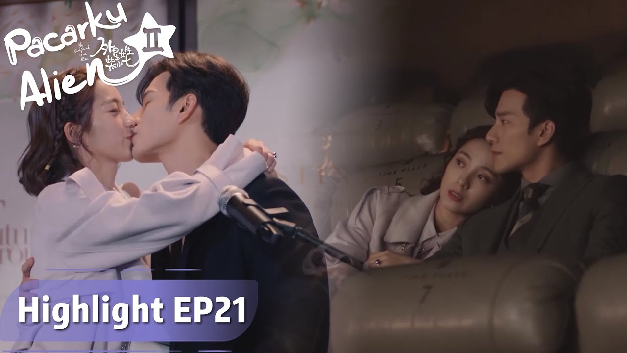 My Girlfriend is an Alien S2 | Highlight EP21 Pasangan Yang Romantis dan Mesra | WeTV【INDO SUB】