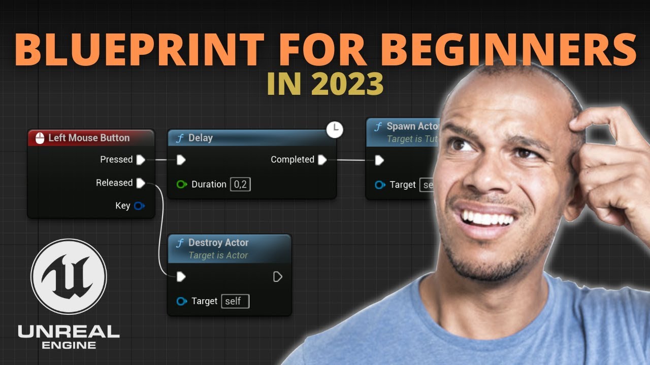 Blueprint для начинающих в Unreal Engine 5 | 2023 — узнайте за 30 минут!
