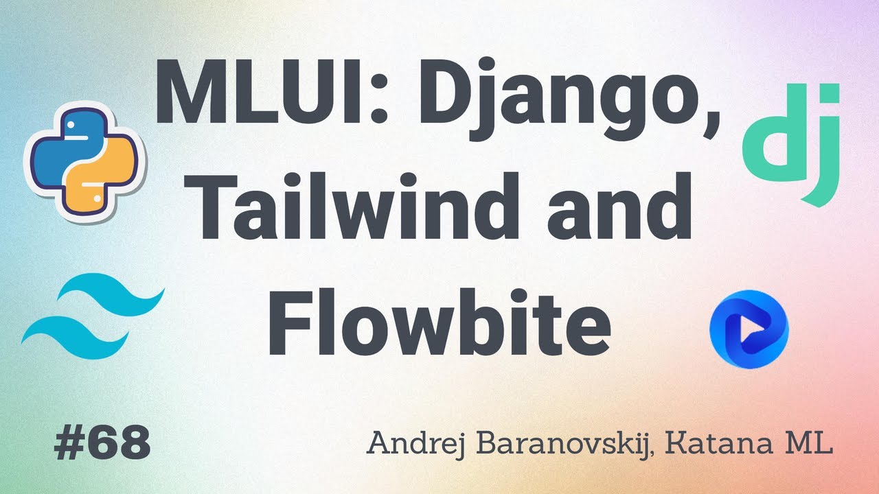 MLUI: Django, Tailwind and Flowbite (Katana ML Sparrow)