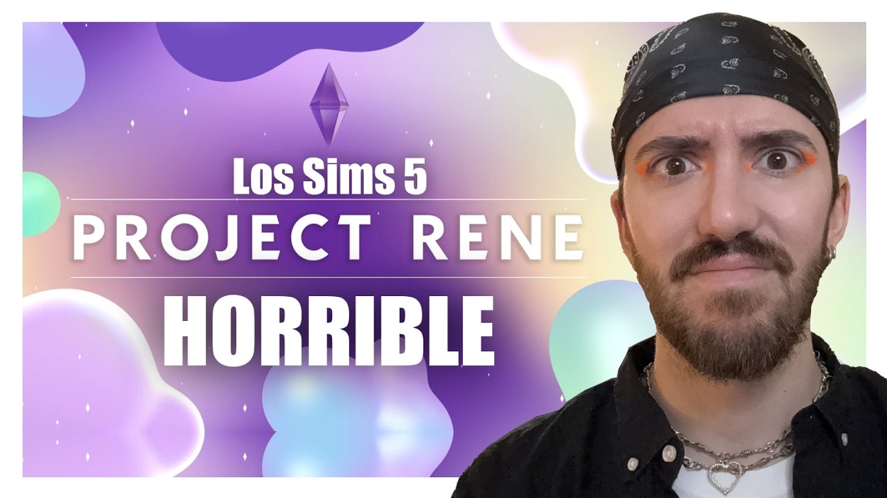 Proyecto Ren&eacute; (Los Sims 5) es HORRIBLE y tenemos que hablar de ello... 😥