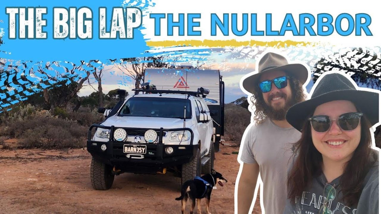 EP03 - THE NULLARBOR - West to East - Caravanning around Australia with our dog on The Big Lap!
