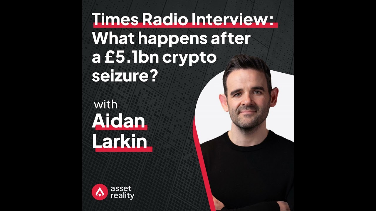 BONUS: Aidan Larkin on Times Radio: What happens after a £5.1bn crypto seizure?