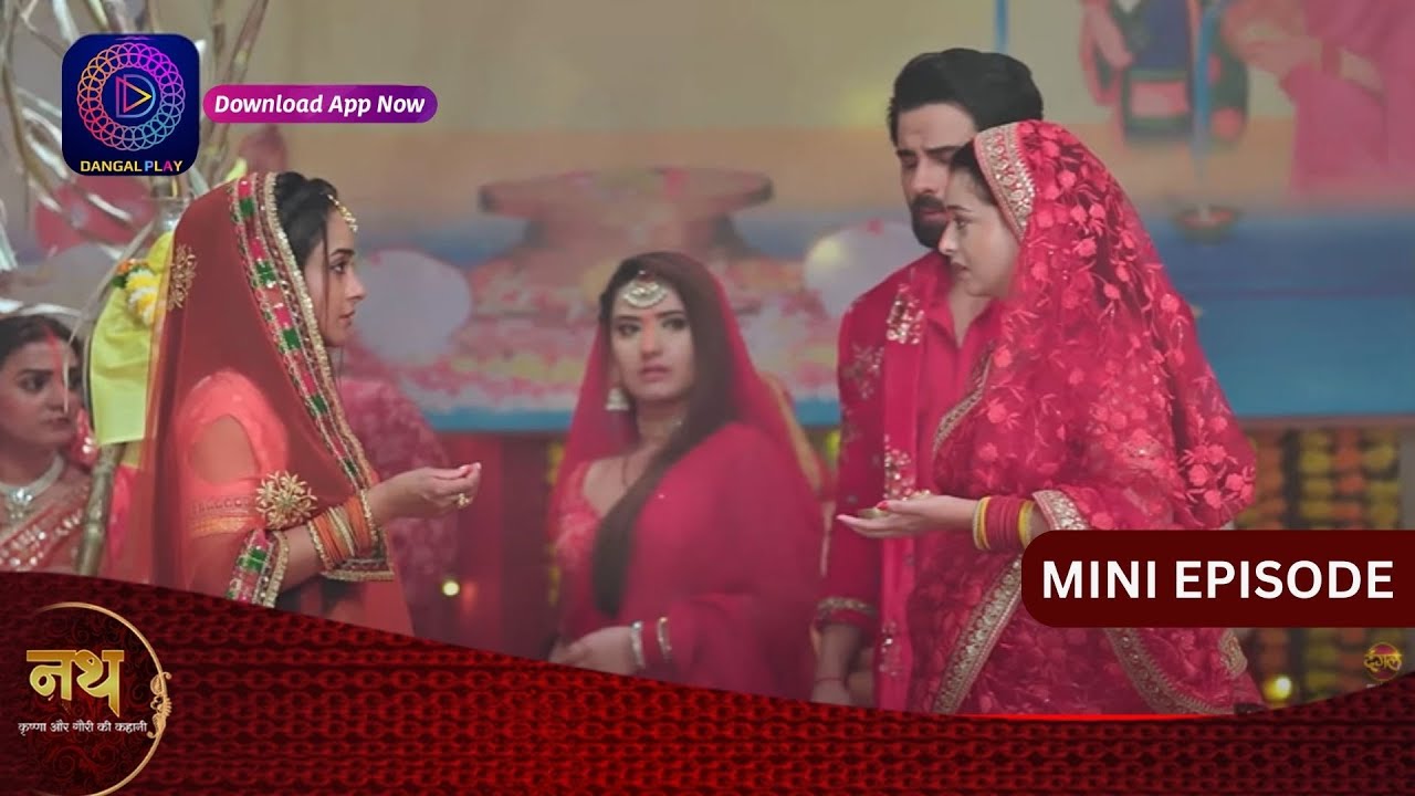 Nath Krishna Aur Gauri Ki Kahani | 4 December 2023 | Episode 763 | Dangal TV