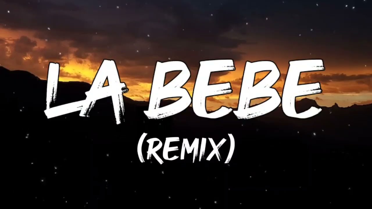 Yng Lvcas & Peso Pluma - La Bebé (Letra/Lyrics)