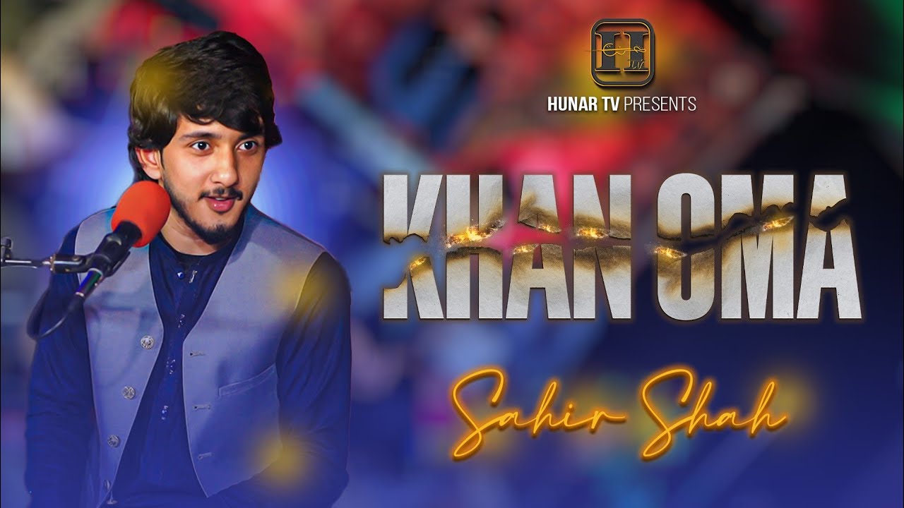Khan Woma | Sahir Shah | Pashto New Songs 2025 | OFFICIAL MUSIC VIDEO | HUNAR TV LIVE SESSION