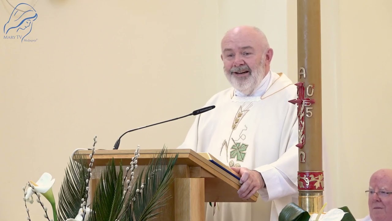 English Homily in Medjugorje 4/25/2025: Fr. Brendan Kilcoyne