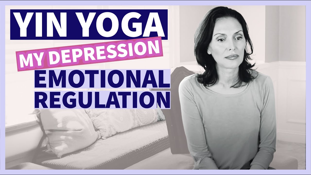 Yin Yoga & Somatics  |  my Experience with Depression and Anxiety