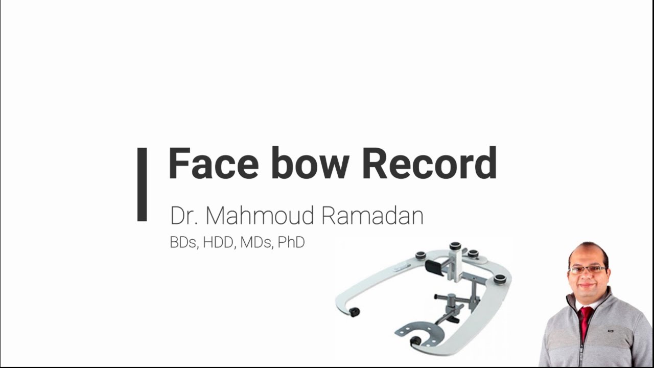 22- Face bow Record