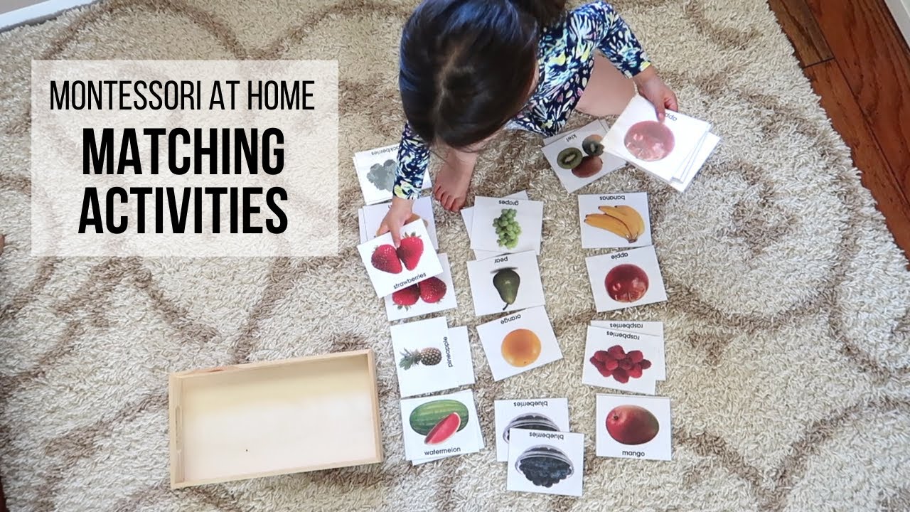 MONTESSORI AT HOME: Matching Activities