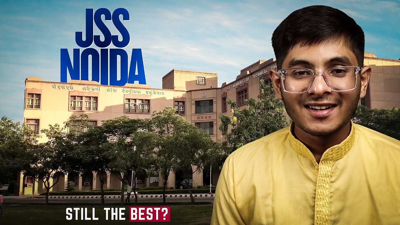 JSS Noida College Review 2026 : Campus Tour, Placements, Fees & Student Life