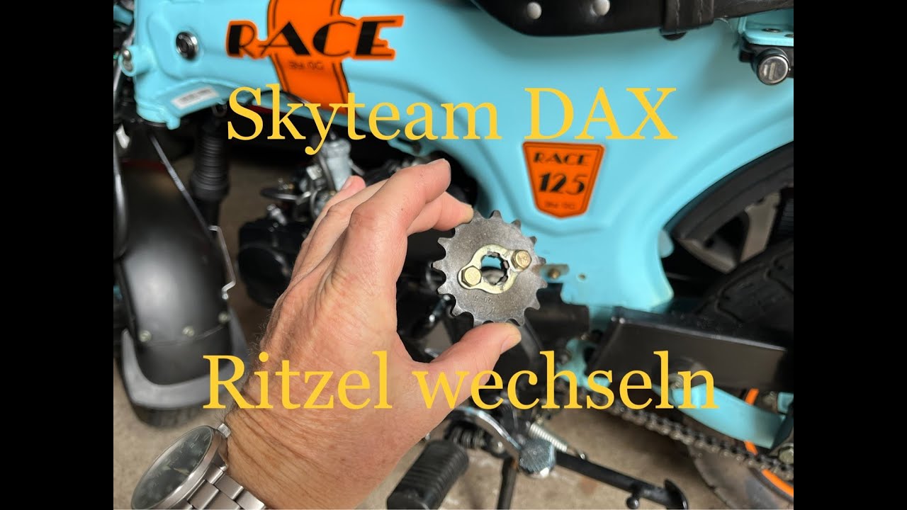 Skyteam Dax 125 Ritzel wechseln