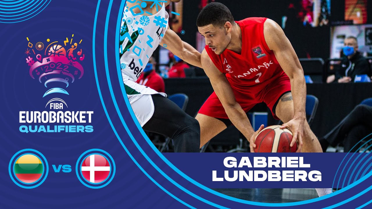 Big Game w/ 28 PTS! Gabriel Lundberg (Denmark) -Player of the Game | FIBA EuroBasket 2022 Qualifiers