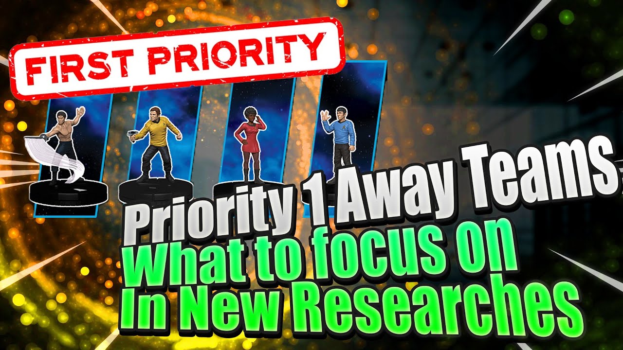 Priority 1 Away Team Researches | What to focus on in Star Trek Fleet Command | More Officers! Yay!