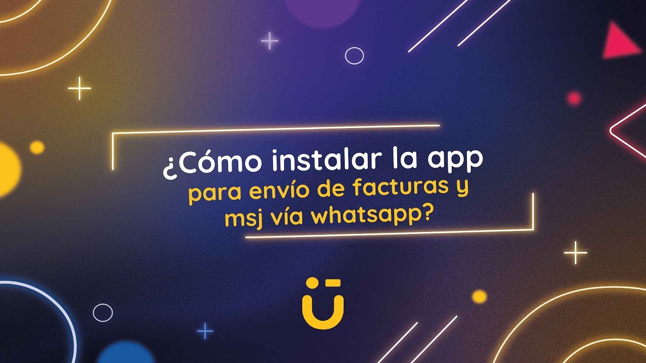 Instalación de la aplicación para envió de facturas y msj vía WhatsApp
