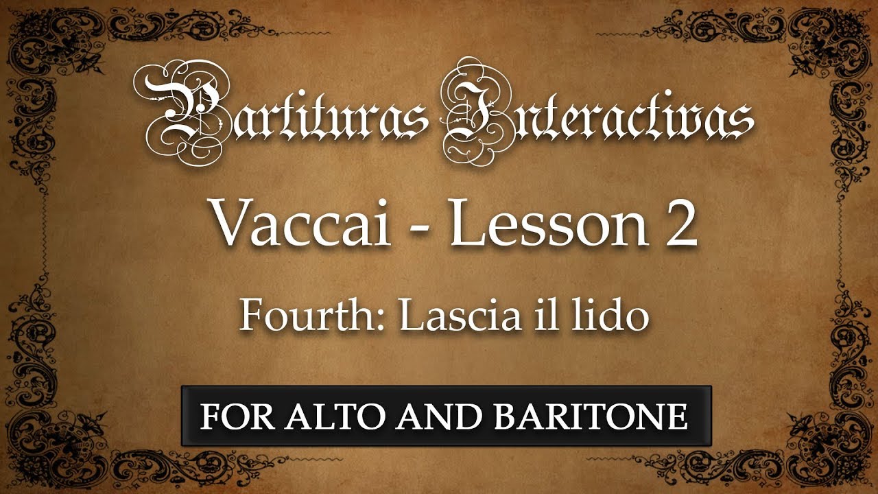 Vaccai KARAOKE FOR ALTO AND BARITONE: Lesson 2 - Fourth (Lascia il lido - Key: E-Flat Major)