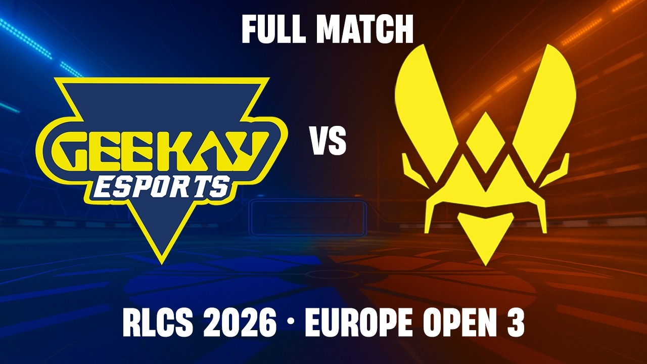 [ПОЛНЫЙ МАТЧ] Geekay против Vitality | RLCS 2026 Европа - Открытый турнир 3