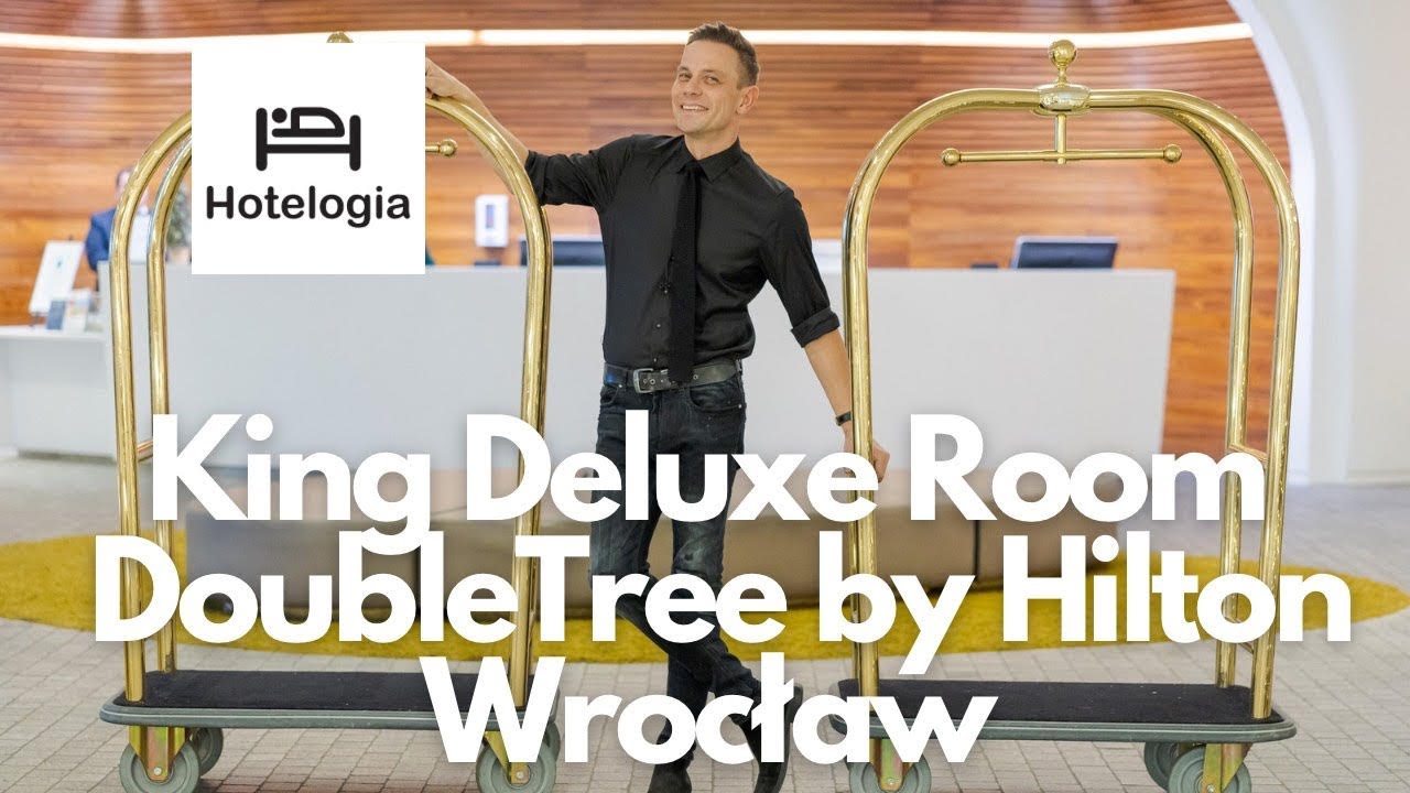 Moja miłość od pierwszego noclegu | DoubleTree by Hilton Wrocław | Hotelogia
