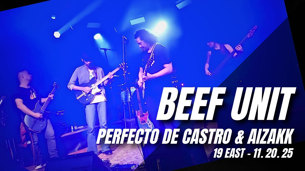Beef Unit | Perfecto De Castro & Aizakk | 19 East 11.20.25