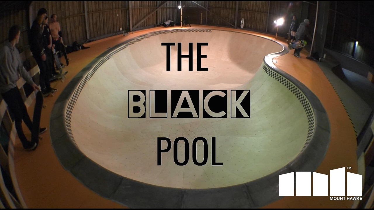 The Black Pool - Mount Hawke Skate Park - First Session