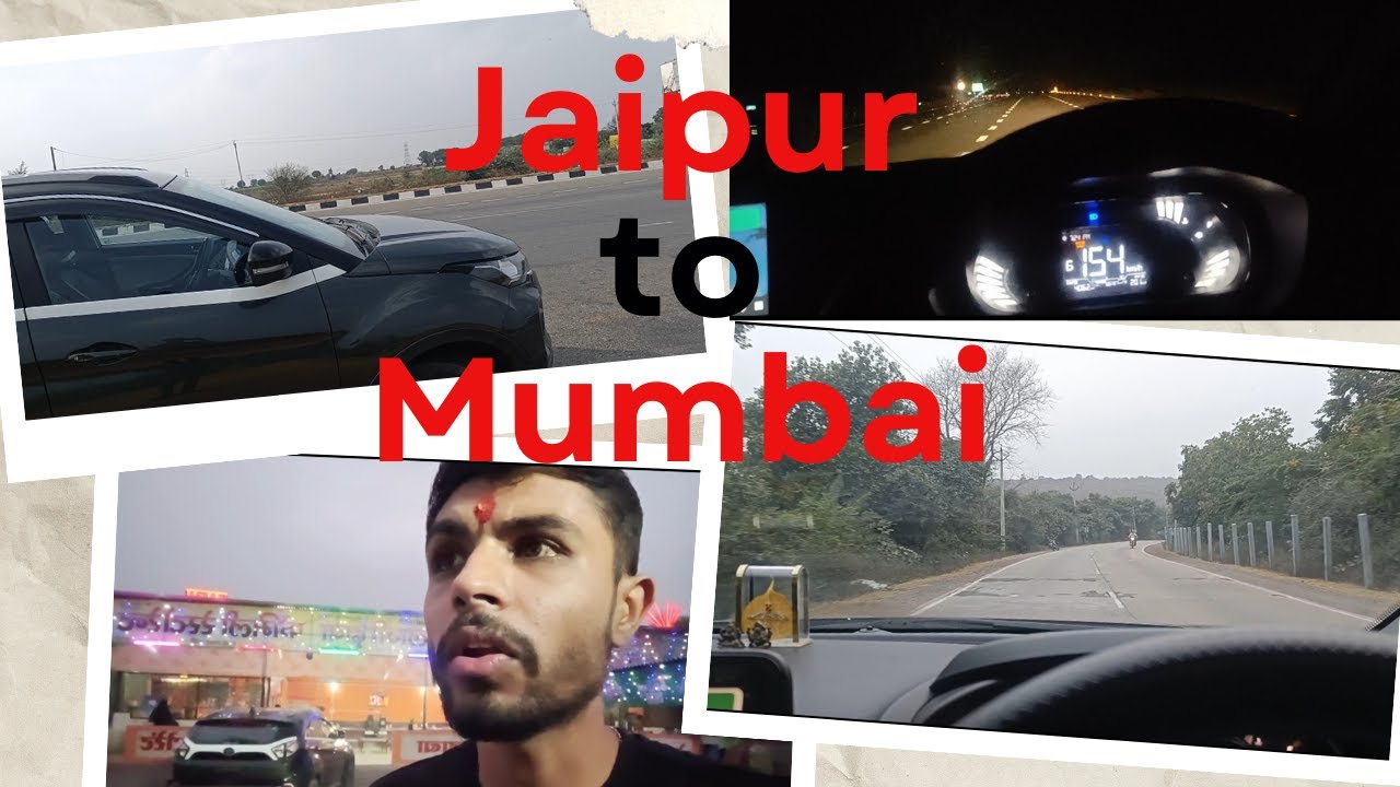 Jaipur to Mumbai ROAD TRIP 